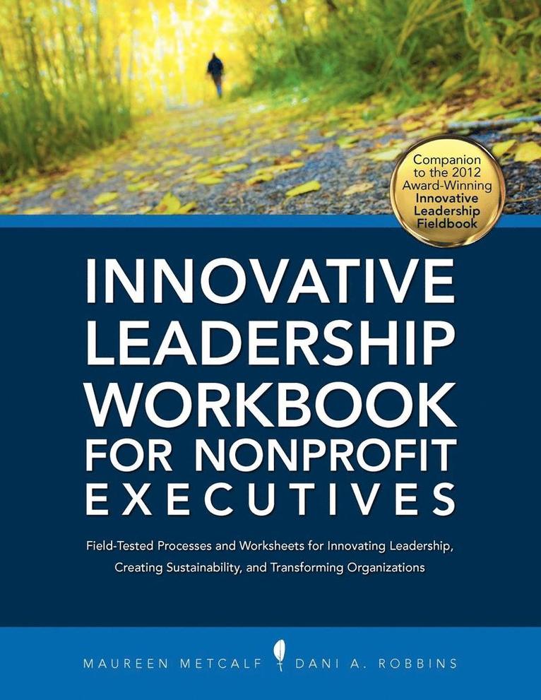 Innovative Leadership Workbook for Nonprofit Executives 1