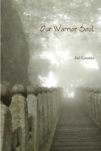 bokomslag Our Warrior Soul Paperback