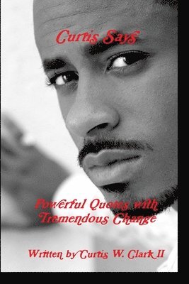 Curtis Clark - Curtis Says, Häftad