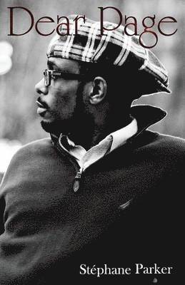 Stephane Christopher Parker - Dear Page Vol. 1, Häftad