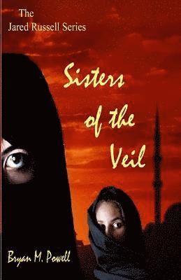 Bryan M Powell, Bryan M. Powell - Sisters of the Veil, Häftad