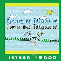 Opening My Imagination
