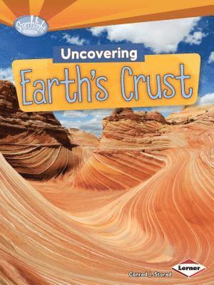 Uncovering Earth's Crust 1