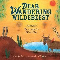 bokomslag Dear Wandering Wildebeest And Other Poems From The Waterhole