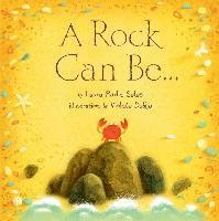Laura Purdie Salas - A Rock Can Be..., Inbunden