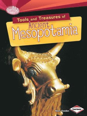 bokomslag Tools and Treasures of Ancient Mesopotamia