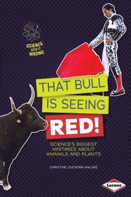 bokomslag That Bull Is Seeing Red!