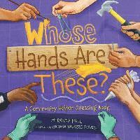 bokomslag Whose Hands Are These?: A Community Helper Guessing Book