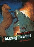 bokomslag Blazing Courage