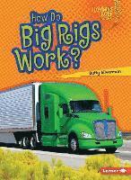 bokomslag How Do Big Rigs Work?