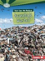 bokomslag How Can We Reduce Household Waste?