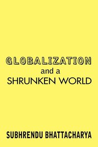 bokomslag Globalization and a Shrunken World