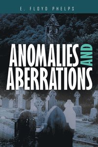 bokomslag Anomalies and Aberrations