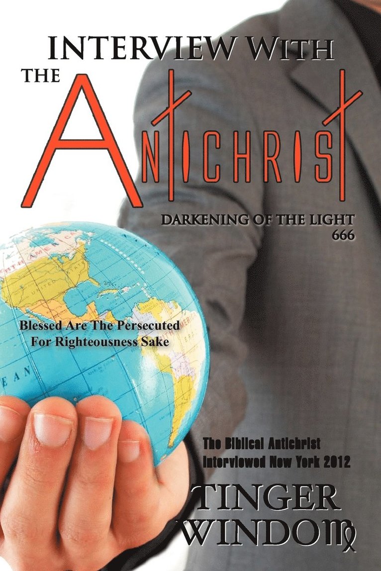 TINGER WINDOM, Tinger Windom - Interview with the Antichrist, Häftad