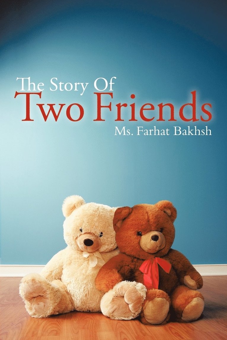 The Story Of Two Friends 1