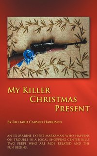 bokomslag My Killer Christmas Present