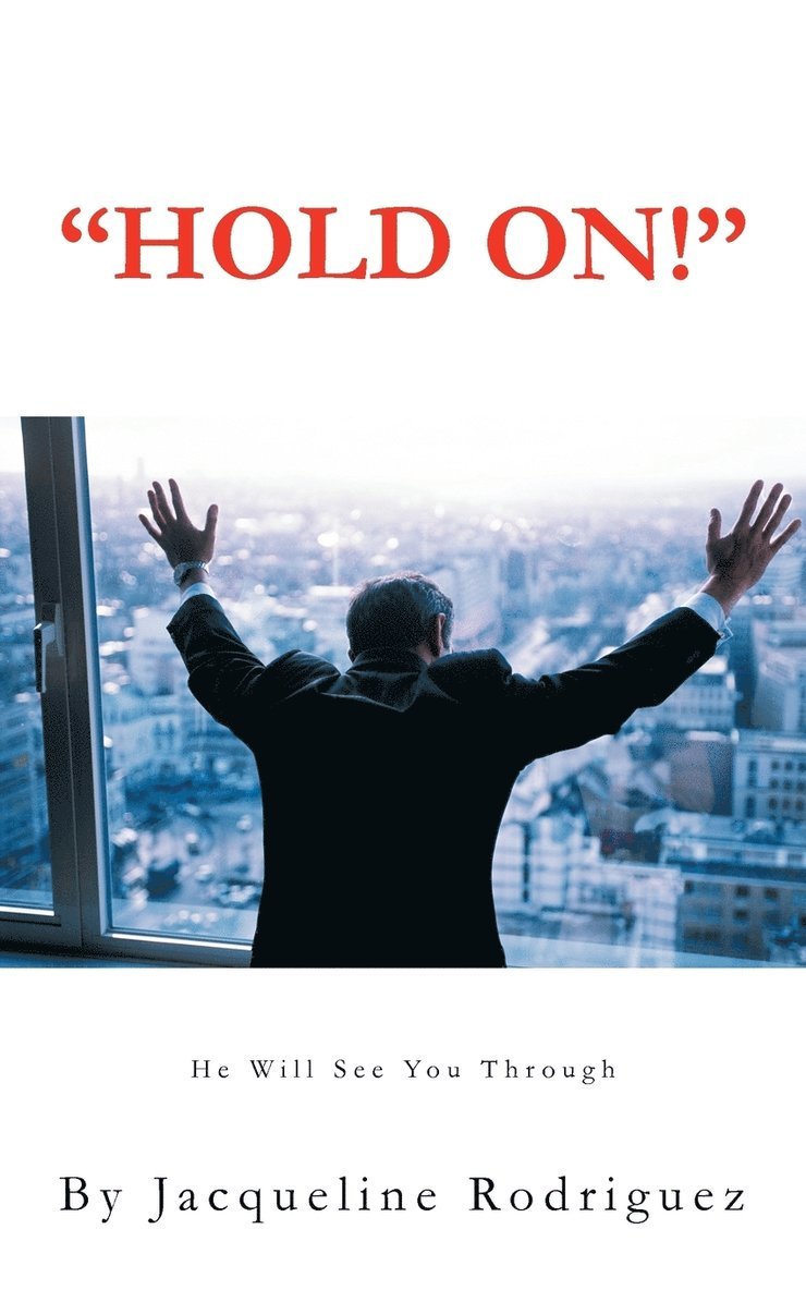 &quot;Hold On!&quot; 1