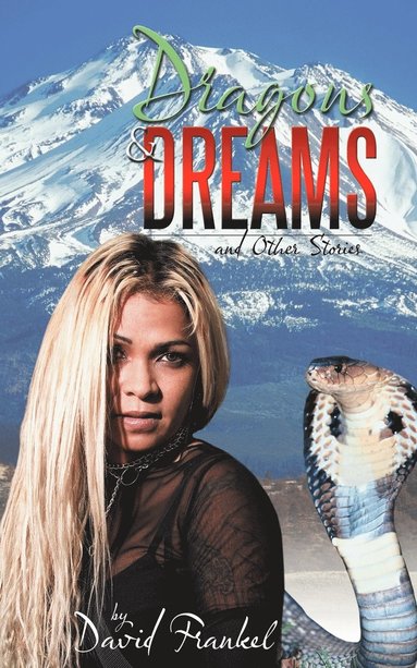 David Frankel - Dragons and Dreams, Häftad