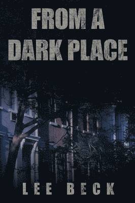 From a Dark Place 1