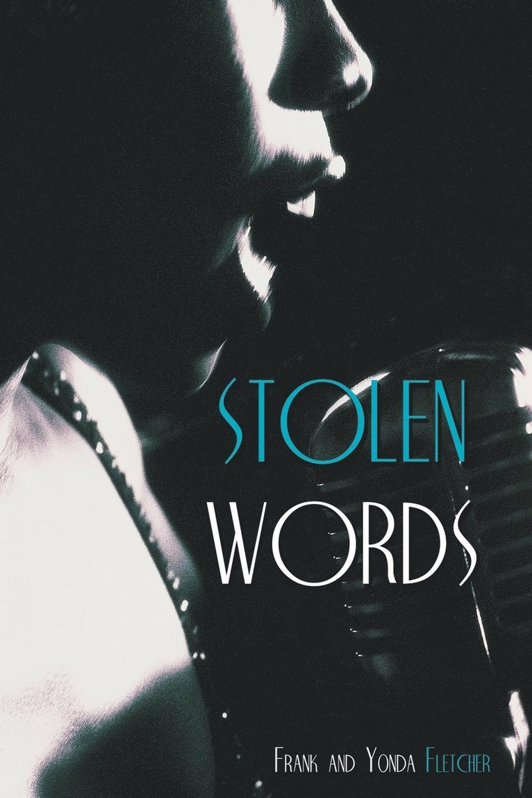 Frank and Yonda Fletcher, Frank And Yonda Fletcher - Stolen Words, Häftad