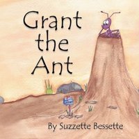 bokomslag Grant the Ant