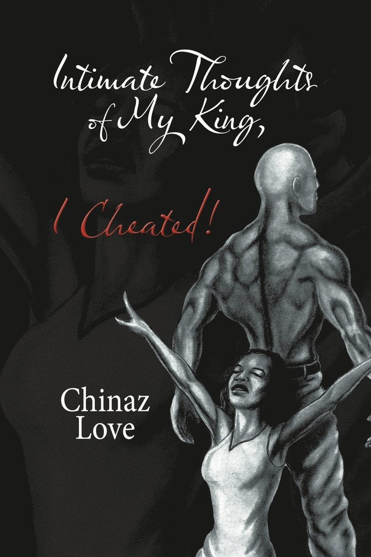 Intimate Thoughts of My King, I Cheated! 1