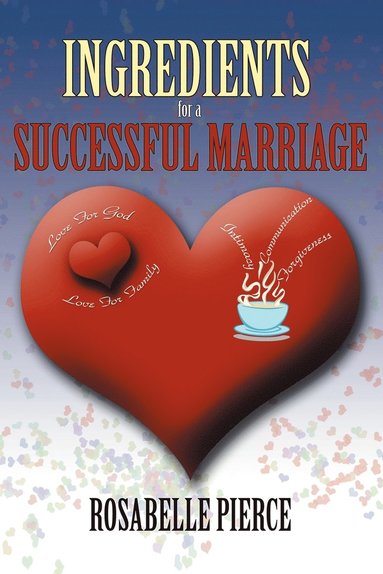 bokomslag Ingredients For A Successful Marriage