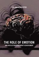 The Role of Emotion and Reflection in Student Achievement 1