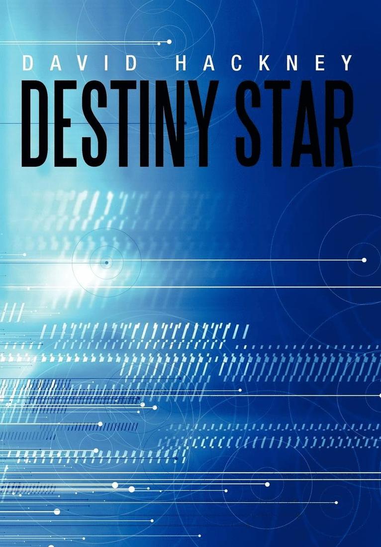 David Hackney - Destiny Star, Inbunden