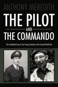 bokomslag The Pilot and the Commando
