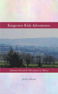 bokomslag Kingsview Kids Adventures