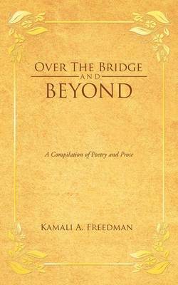 bokomslag Over the Bridge and Beyond