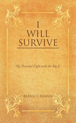 Bernice Swann - I Will Survive, Häftad