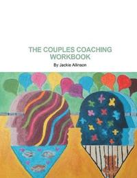 bokomslag THE Couples Coaching Workbook