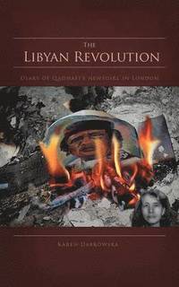 bokomslag The Libyan Revolution