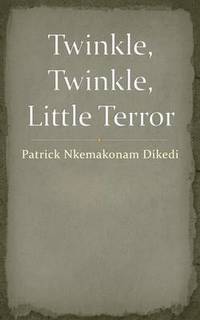 bokomslag Twinkle, Twinkle, Little Terror
