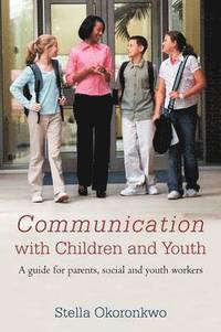 bokomslag Communication with Children and Youth