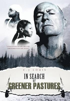 In Search of Greener Pastures