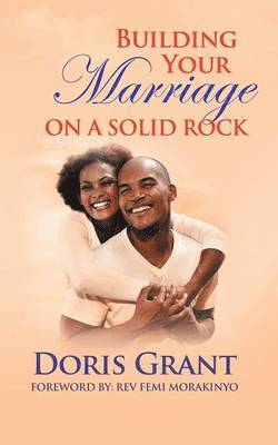 bokomslag Building Your Marriage on a Solid Rock