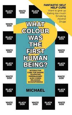 What Colour Was The First Human Being? 1