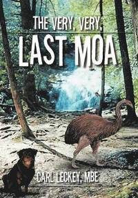 bokomslag Very, Very, Last Moa