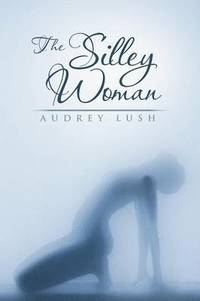 bokomslag Silley Woman