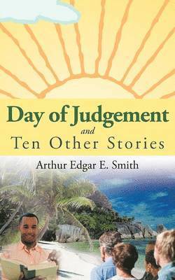 Day of Judgement and Ten Other Stories 1