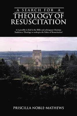 bokomslag Search for a Theology of Resuscitation