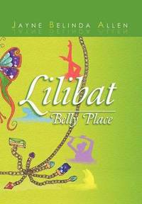 bokomslag Lilibat Belly Place
