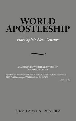 Benjamin Maira - World Apostleship, Häftad
