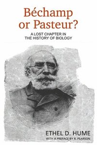 bokomslag Bechamp or Pasteur?