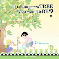 If I could grow a TREE 1