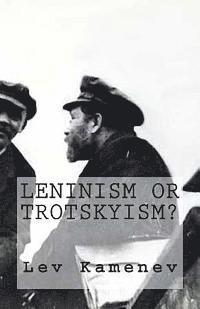 bokomslag Leninism or Trotskyism?