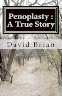 David Brian - Penoplasty: A True Story, Häftad